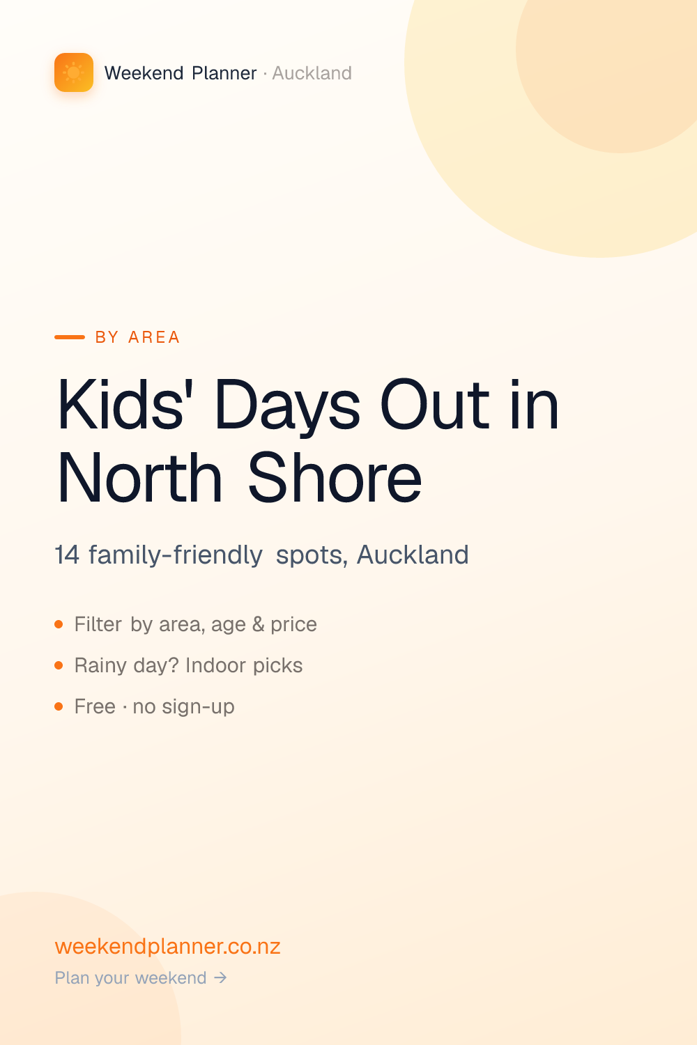 Things to do with kids in North Shore, Auckland — Takapuna, Milford, Devonport, Albany, Browns Bay, Long Bay. Parks, playgrounds, beaches and indoor spots with ages, prices and facilities. Free to browse, no sign-up.