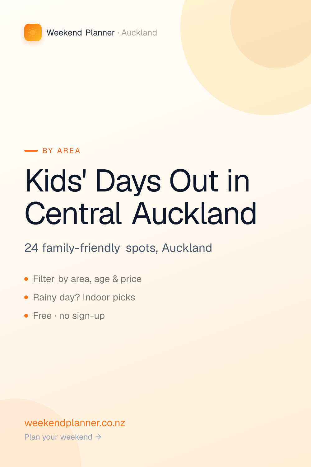 Things to do with kids in Central Auckland, Auckland — Parnell, Newmarket, Remuera, Mission Bay, Ponsonby, Wynyard Quarter. Parks, playgrounds, beaches and indoor spots with ages, prices and facilities. Free to browse, no sign-up.